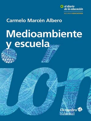 cover image of Medioambiente y escuela